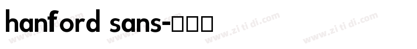 hanford sans字体转换
